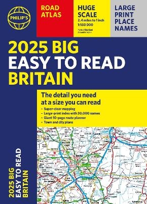 2025 Philip's Big Easy to Read Britain Road Atlas -  Philip's Maps