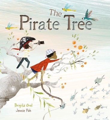 The Pirate Tree - Brigita Orel