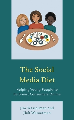 The Social Media Diet - Jim Wasserman, Jiab Wasserman