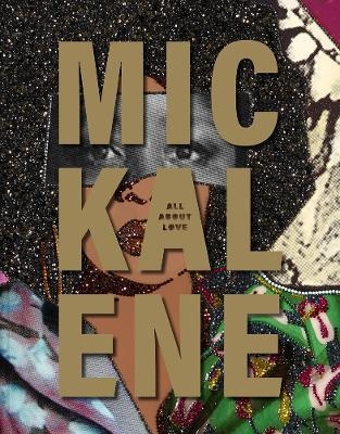 Mickalene Thomas: All about Love - 