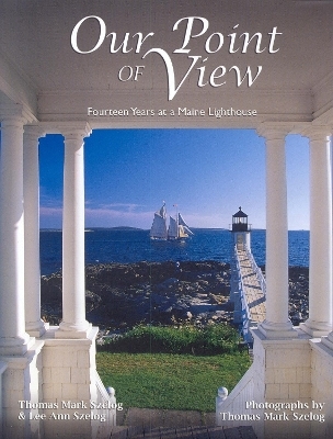 Our Point of View - Thomas Mark Szelog, Lee Ann Szelog