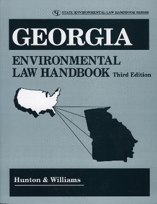 Georgia Environmental Law Handbook - Hunton &amp Staff;  Williams