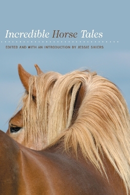 Incredible Horse Tales - 