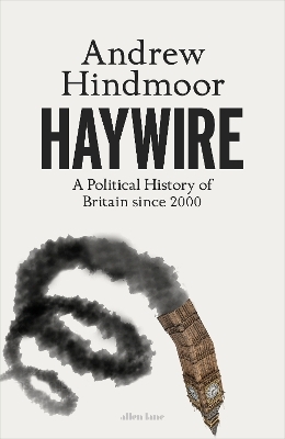 Haywire - Andrew Hindmoor