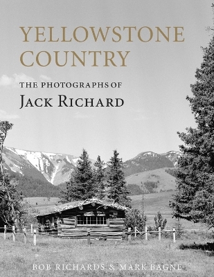 Yellowstone Country - Mark Bagne, Bob Richard