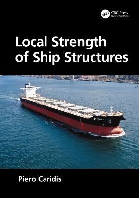 Local Strength of Ship Structures - Piero Caridis