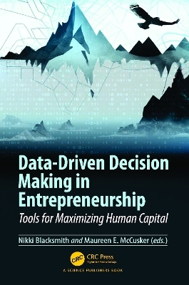 Data-Driven Decision Making in Entrepreneurship - 