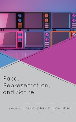 Race, Representation, and Satire - 