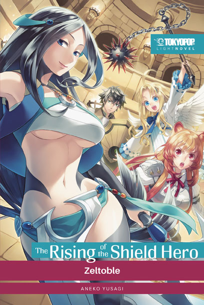 The Rising of the Shield Hero Light Novel 10 - Yusagi Aneko