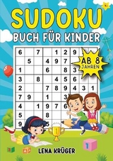 Sudoku Buch für Kinder ab 8 Jahren - Lena Krüger