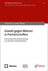 Gewalt gegen Männer in Partnerschaften - Jonas Schemmel, Laura-Romina Goede, Philipp Müller