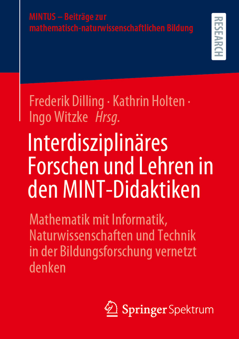 Interdisziplinäres Forschen und Lehren in den MINT-Didaktiken - 