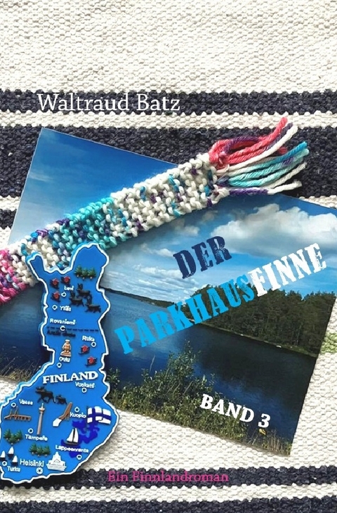 Der Parkhausfinne / Der Parkhausfinne Band 3 - Waltraud Batz