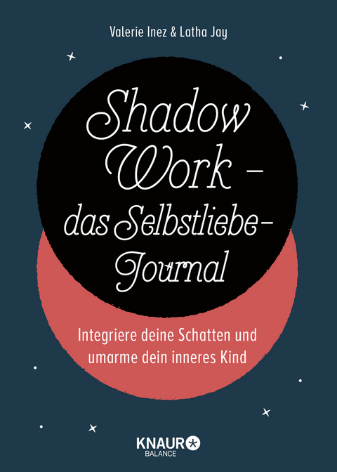 Shadow Work - das Selbstliebe-Journal - Latha Jay, Valerie Inez
