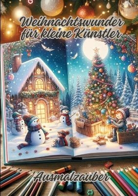 Weihnachtswunder für kleine Künstler - Diana Kluge