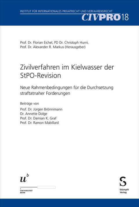 Zivilverfahren im Kielwasser der StPO-Revision - 