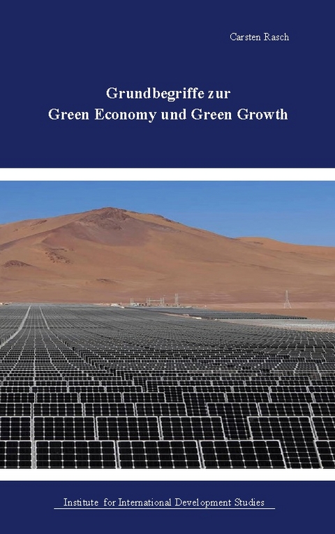 Grundbegriffe der Green Economy und Green Growth - Carsten Rasch