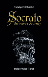 Socrato - Das Heldenreise-Tarot - Ruediger Schache