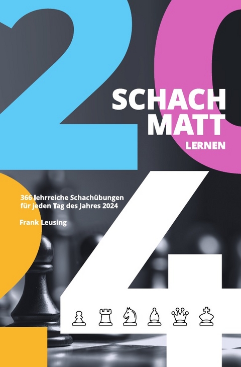 Schachmatt lernen 2024 - Frank Leusing