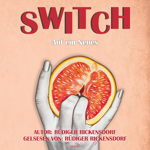 Switch – Auf ein Neues - Rüdiger Rickensdorf