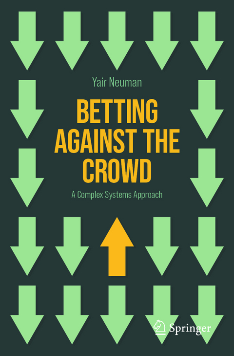 Betting Against the Crowd - Yair Neuman