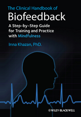 Clinical Handbook of Biofeedback -  Inna Z. Khazan