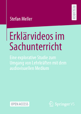 Erklärvideos im Sachunterricht - Stefan Meller