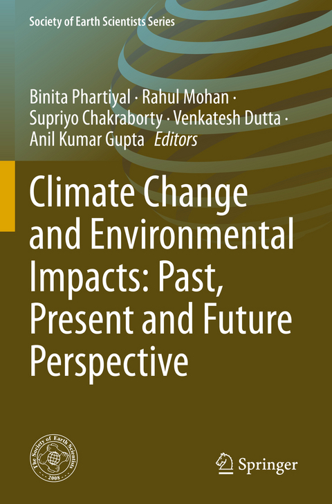 Climate Change and Environmental Impacts: Past, Present and Future Perspective - 