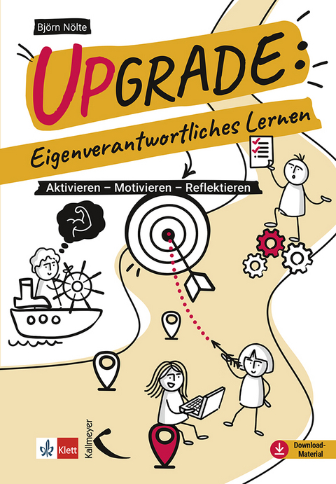 Upgrade: Eigenverantwortliches Lernen - Björn Nölte