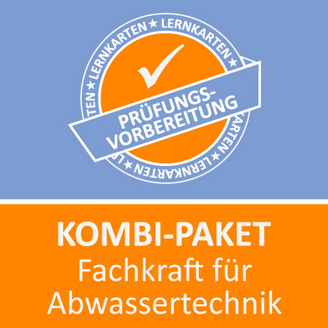 Kombi-Paket Fachkraft für Abwassertechnik Lernkarten - Jennifer Christiansen