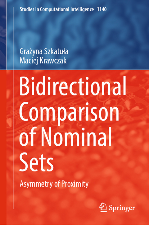 Bidirectional Comparison of Nominal Sets - Grażyna Szkatuła, Maciej Krawczak