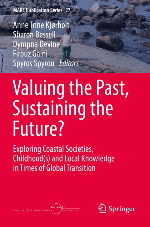 Valuing the Past, Sustaining the Future? - 