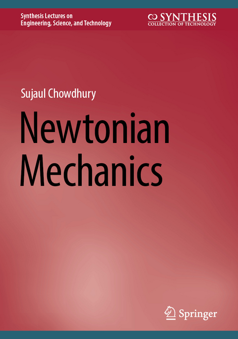 Newtonian Mechanics - Sujaul Chowdhury