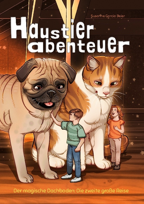 Haustierabenteuer - Susanne Garcia Beier