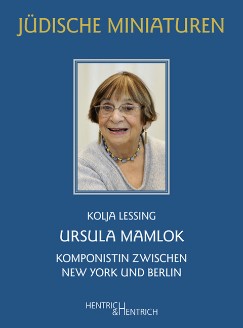 Ursula Mamlok - Kolja Lessing