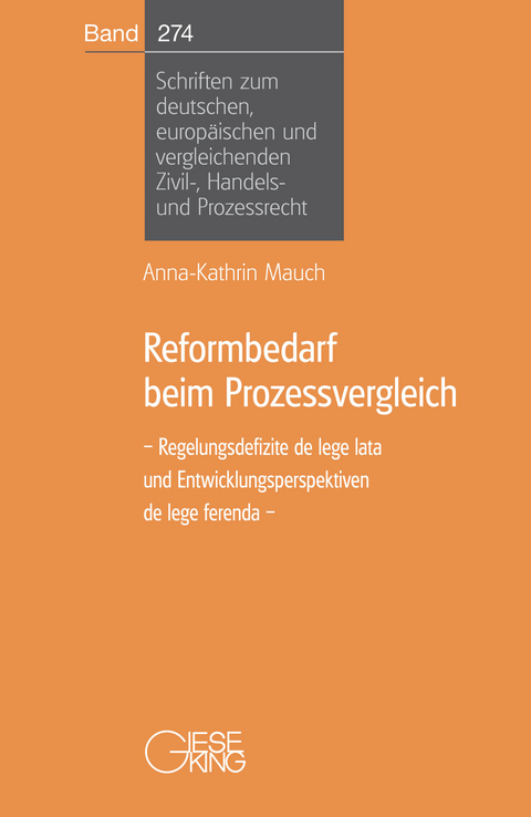 Reformbedarf beim Prozessvergleich - Anna-Kathrin Mauch