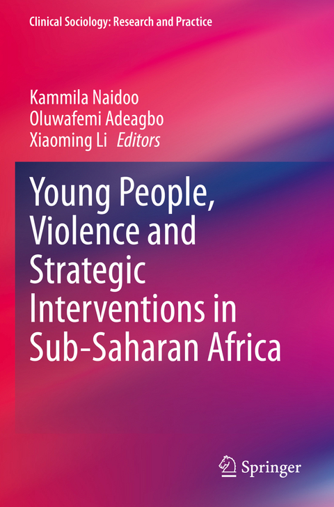 Young People, Violence and Strategic Interventions in Sub-Saharan Africa - 