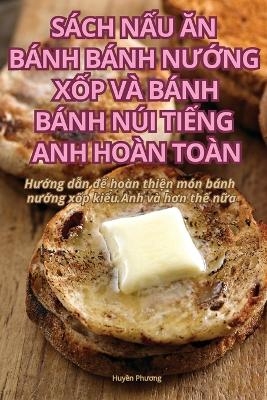 Sách NẤu Ăn Bánh Bánh NƯỚng XỐp VÀ Bánh Bánh Núi TiẾng Anh Hoàn Toàn -  Huyền Phương