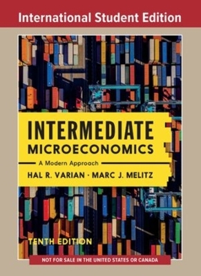 Intermediate Microeconomics - Hal R. Varian; Marc Melitz