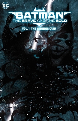 Batman: The Brave and the Bold Vol. 1: The Winning Card - Tom King