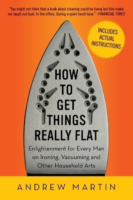 How to Get Things Really Flat - Andrew Martin