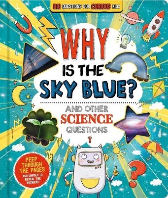 Why Is the Sky Blue? (and Other Science Questions) -  Igloobooks, Willow Green