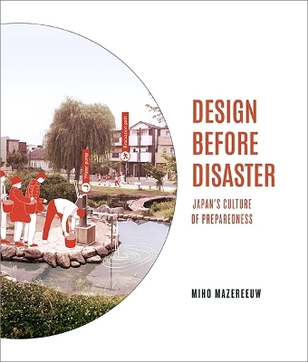 Design Before Disaster - Miho Mazereeuw