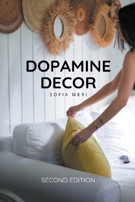 Dopamine Decor - Sofia Meri
