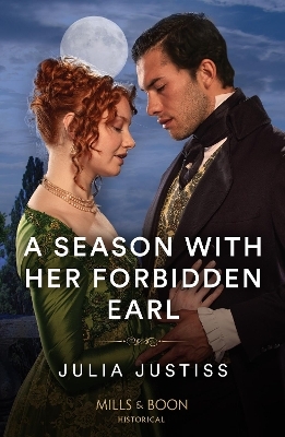 A Season With Her Forbidden Earl - Julia Justiss