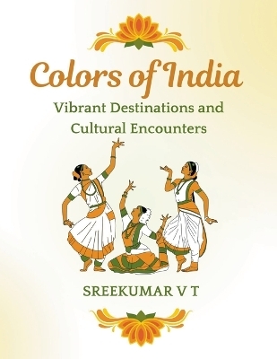 Colors of India - V T Sreekumar