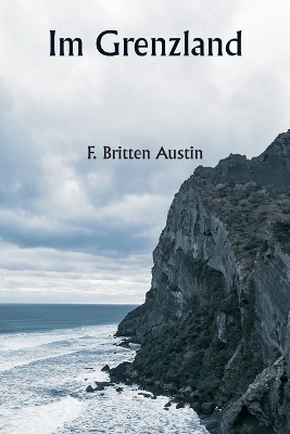 Im Grenzland - F Britten Austin