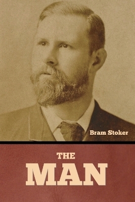 The Man - Bram Stoker