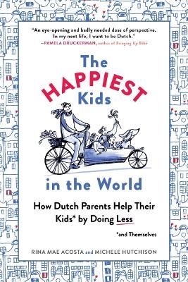 The Happiest Kids in the World - Rina Mae Acosta, Michele Hutchison