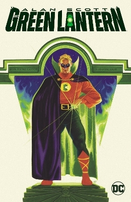 Alan Scott: The Green Lantern - Tim Sheridan, Cian Tormey